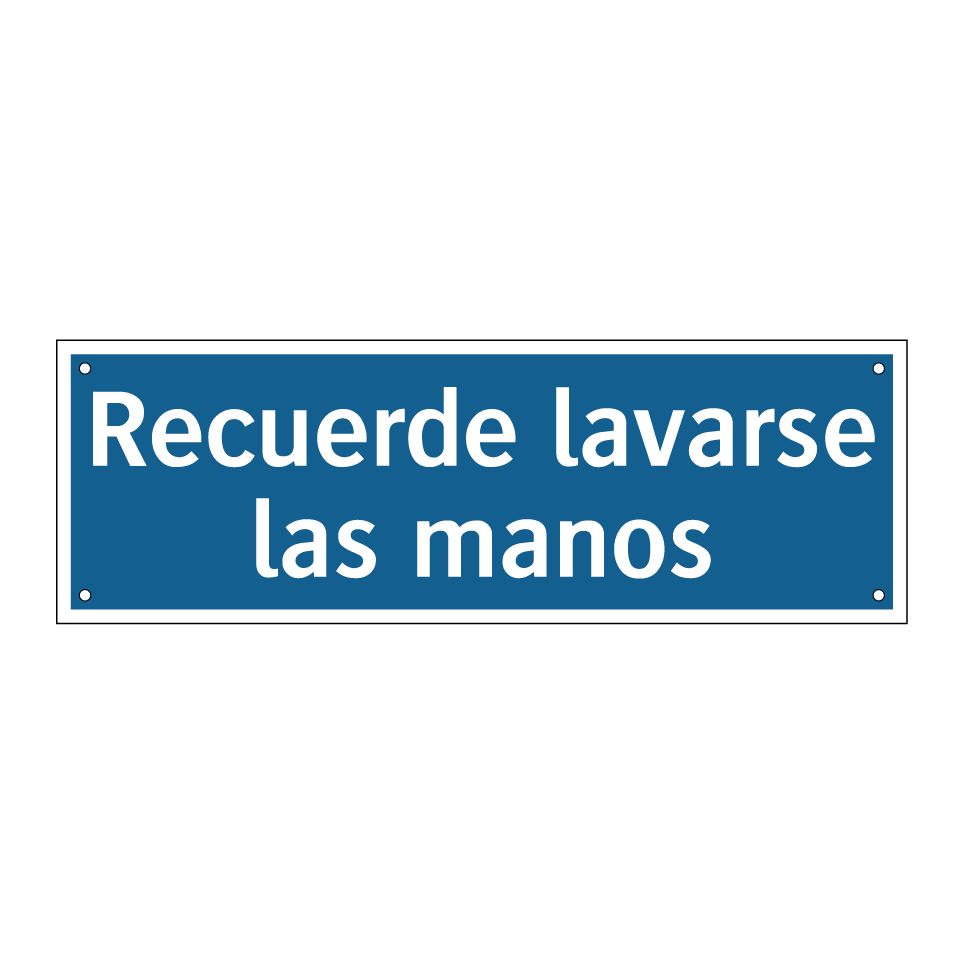 Recuerde lavarse las manos