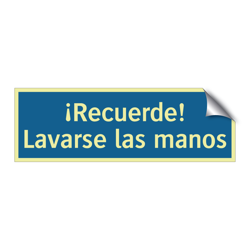 ¡Recuerde! Lavarse las manos