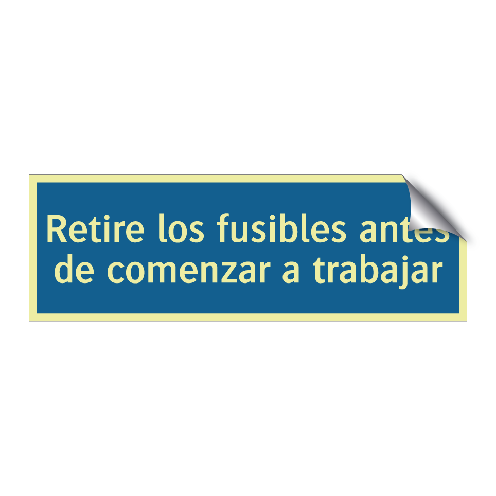 Retire los fusibles antes de comenzar a trabajar