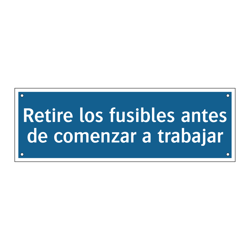 Retire los fusibles antes de comenzar a trabajar