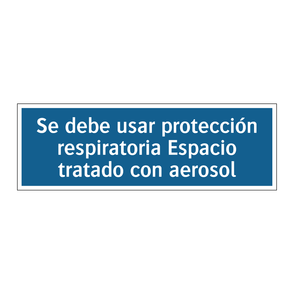 Se debe usar protección respiratoria Espacio tratado con aerosol