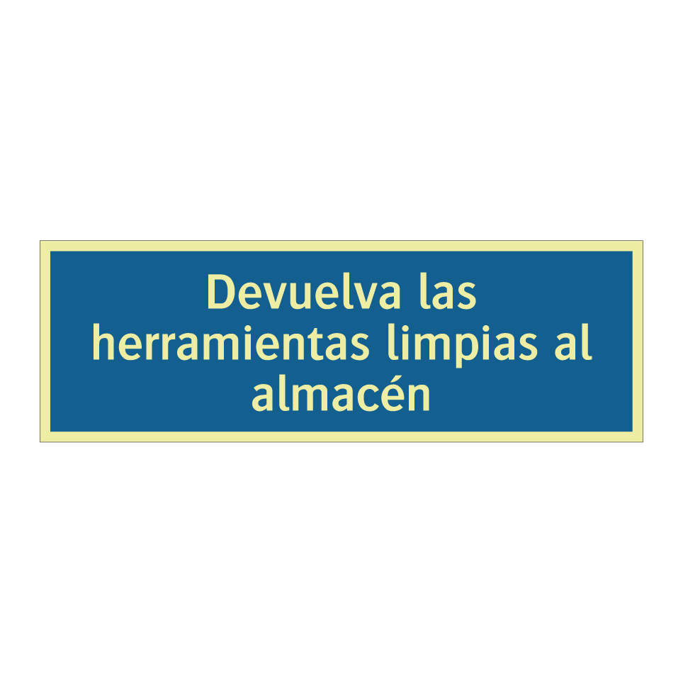 Devuelva las herramientas limpias al almacén
