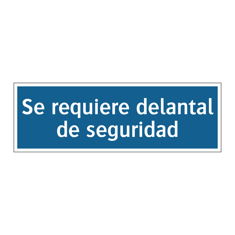 Se requiere delantal de seguridad