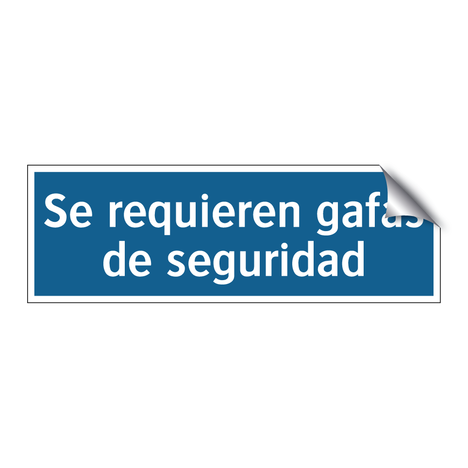 Se requieren gafas de seguridad