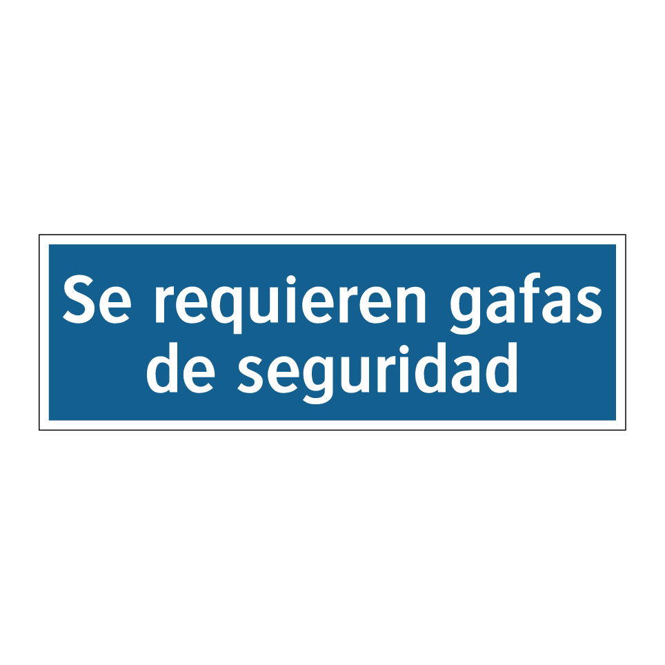 Se requieren gafas de seguridad