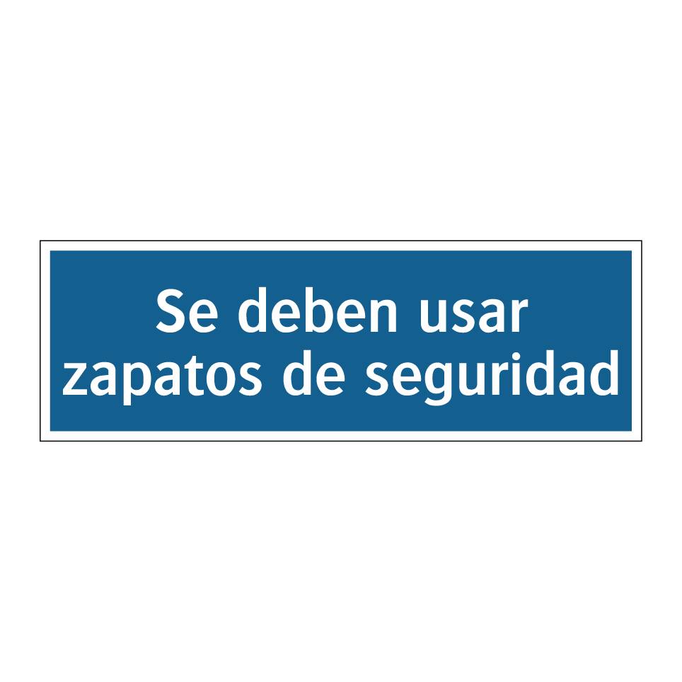 Se deben usar zapatos de seguridad