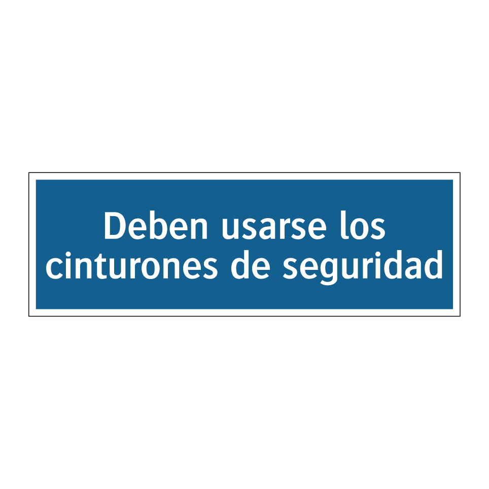 Deben usarse los cinturones de seguridad