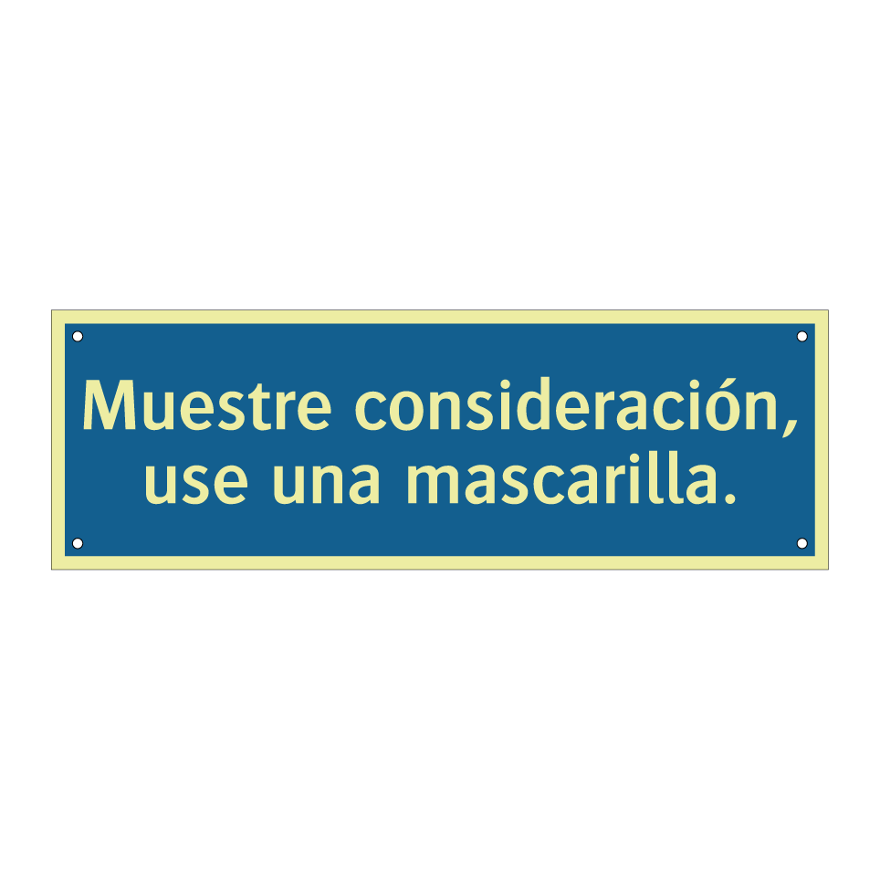 Muestre consideración, use una mascarilla.
