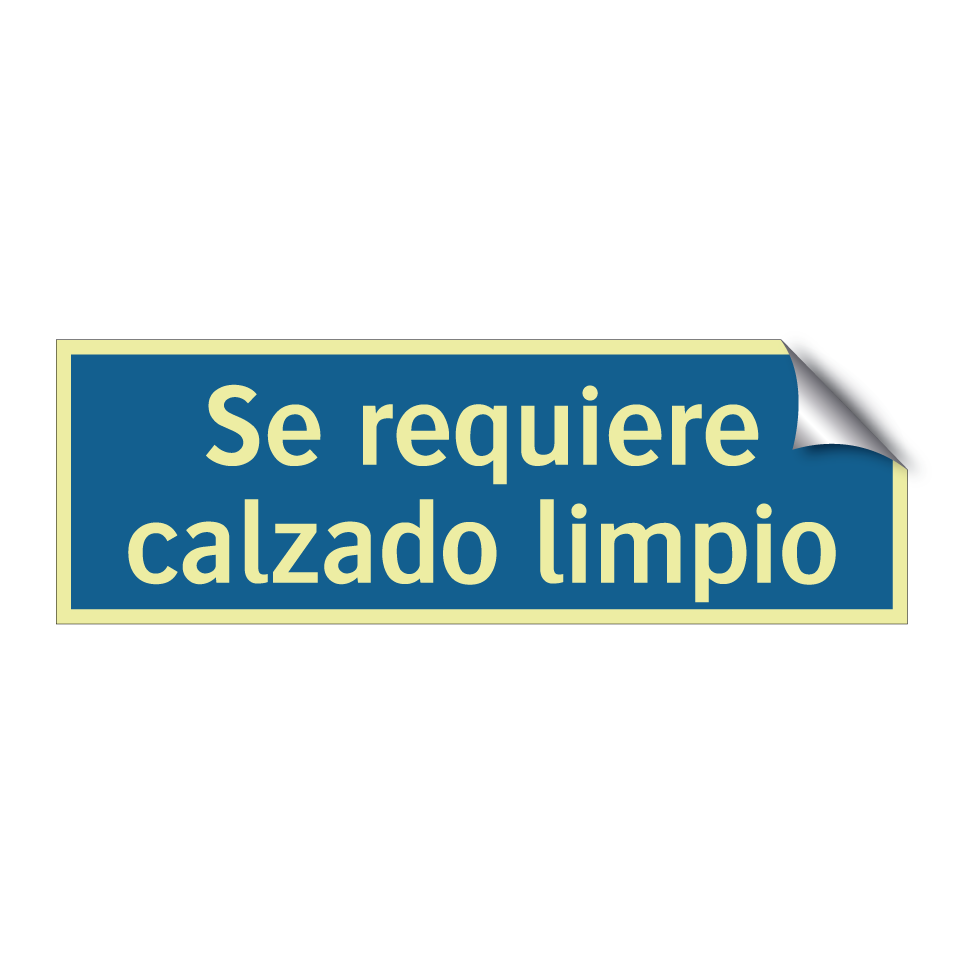 Se requiere calzado limpio