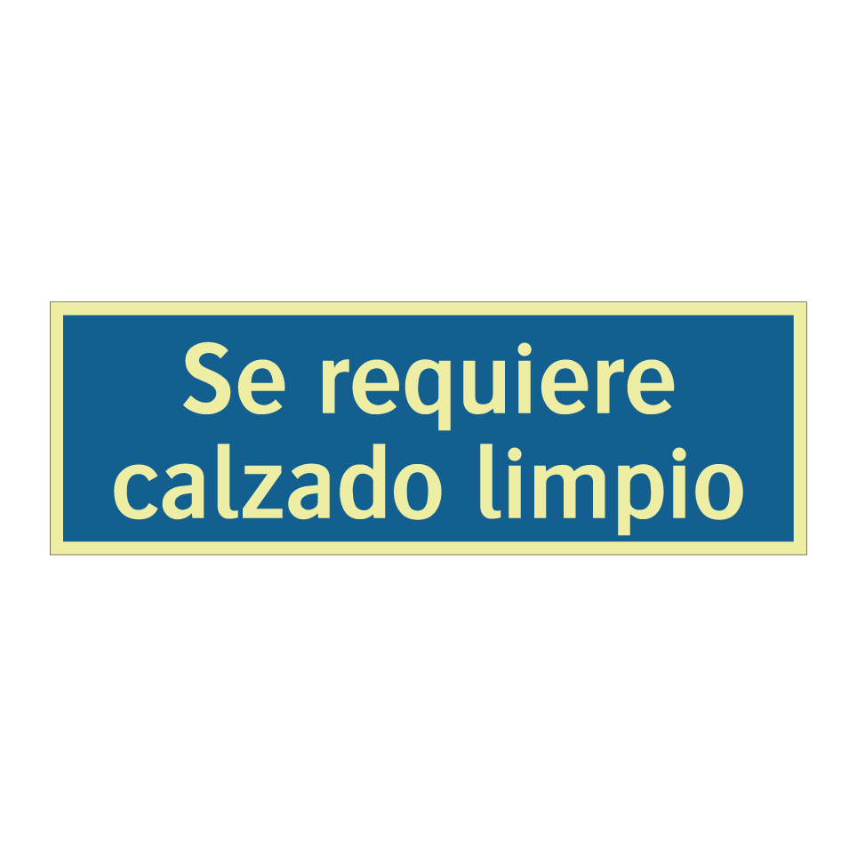 Se requiere calzado limpio