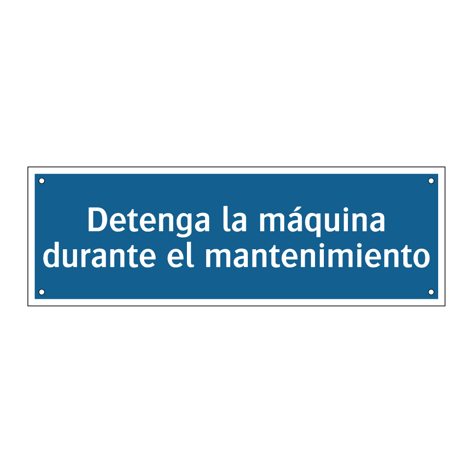 Detenga la máquina durante el mantenimiento