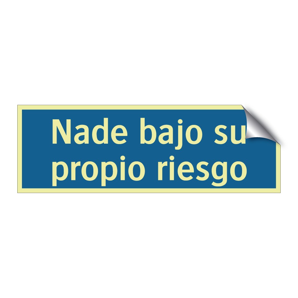 Nade bajo su propio riesgo