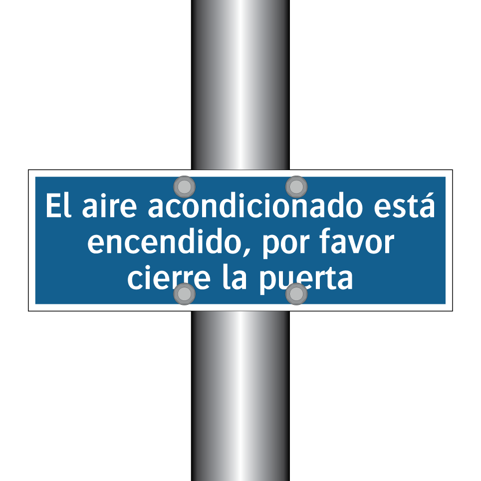 El aire acondicionado está encendido, por favor cierre la puerta