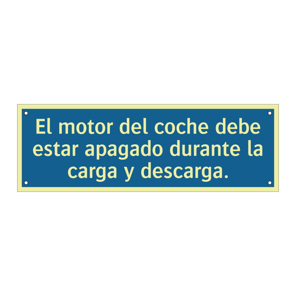 El motor del coche debe estar apagado durante la carga y descarga.