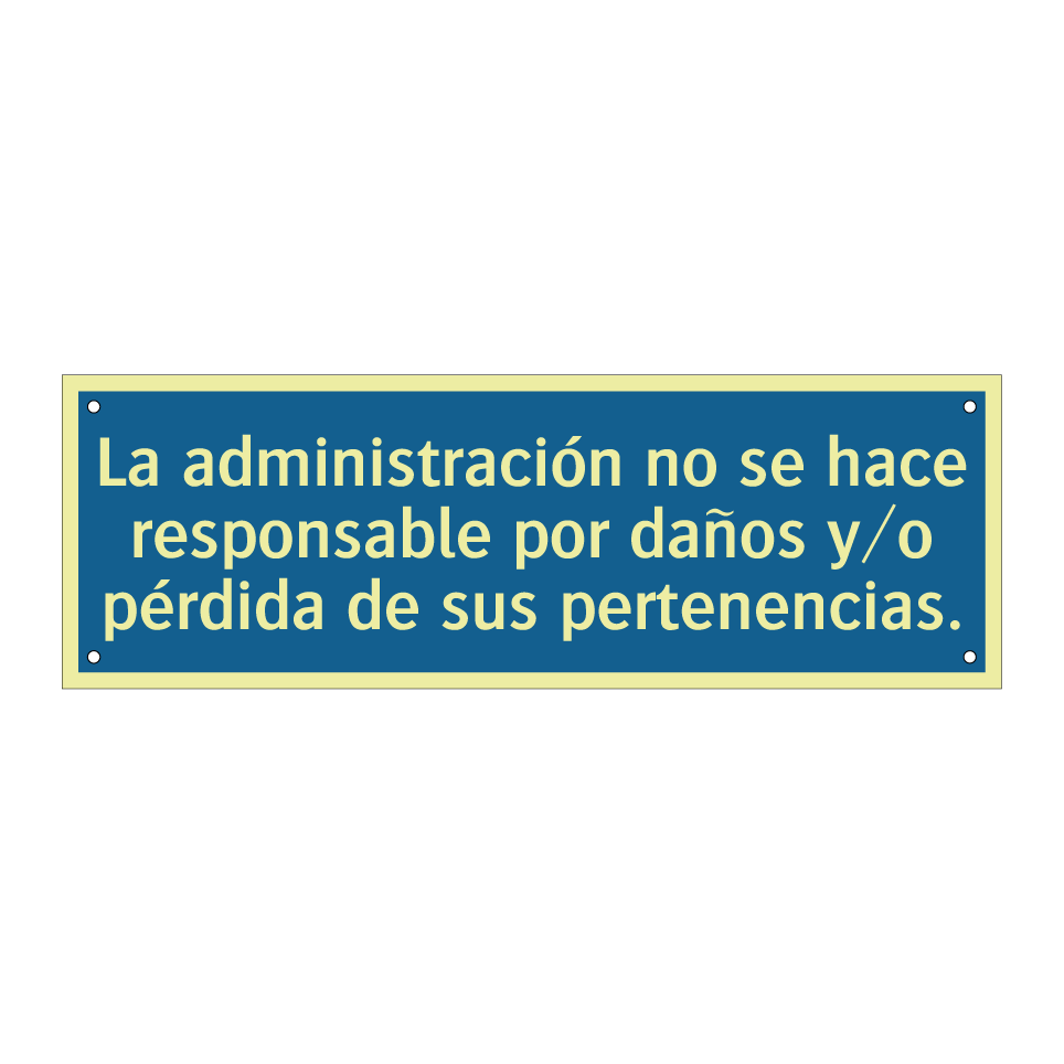La administración no se hace responsable por daños y/o pérdida de sus pertenencias.