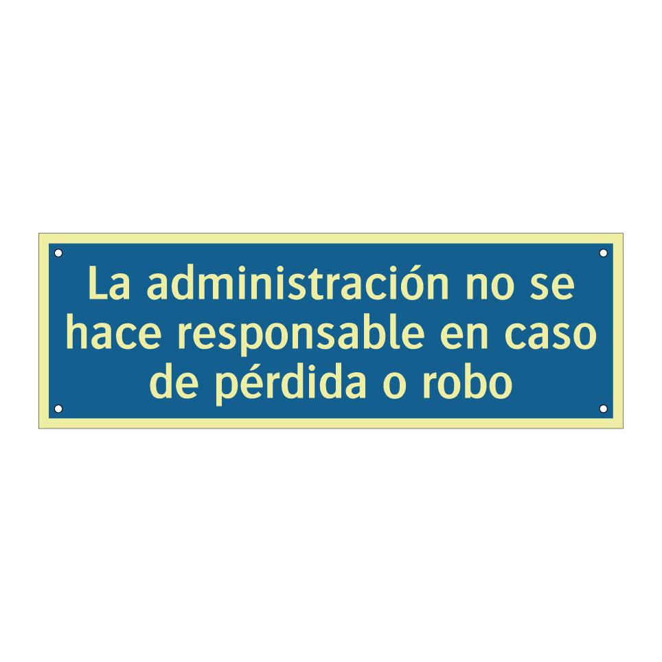 La administración no se hace responsable en caso de pérdida o robo