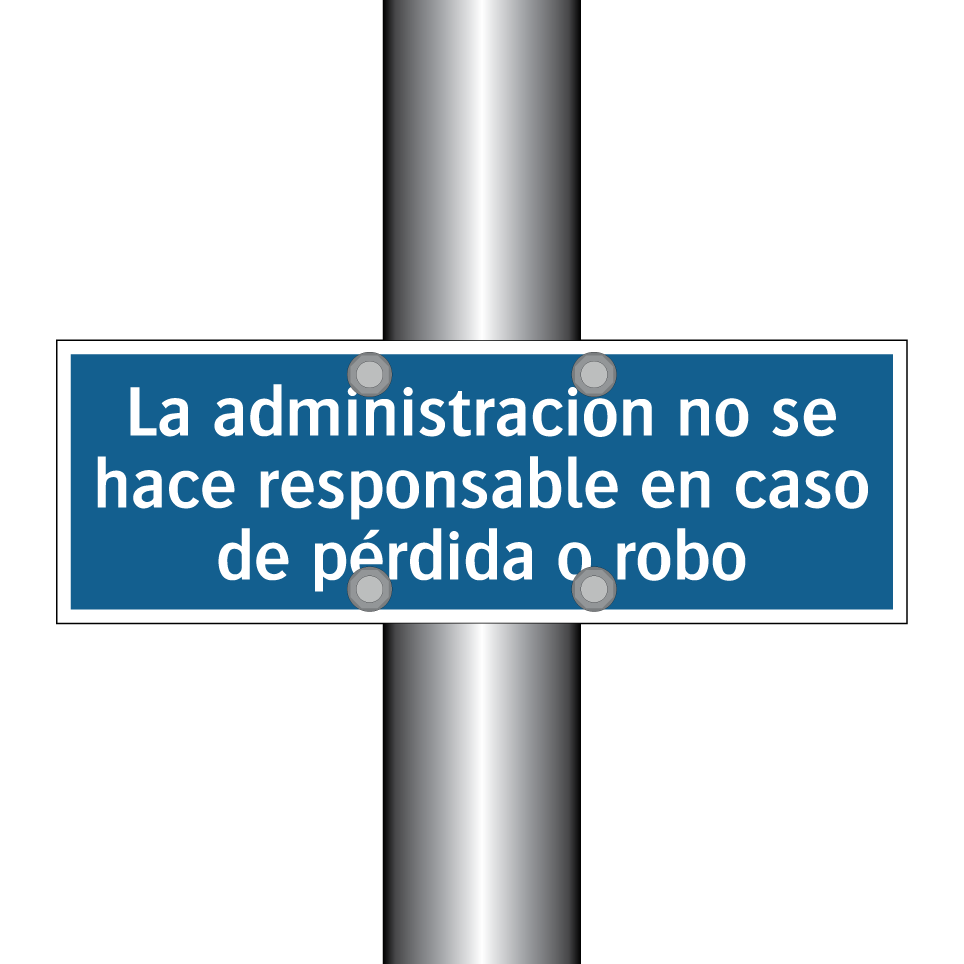 La administración no se hace responsable en caso de pérdida o robo