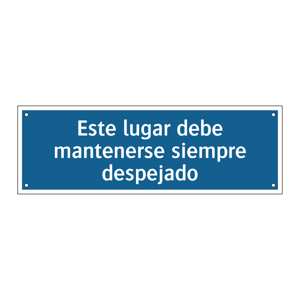Este lugar debe mantenerse siempre despejado