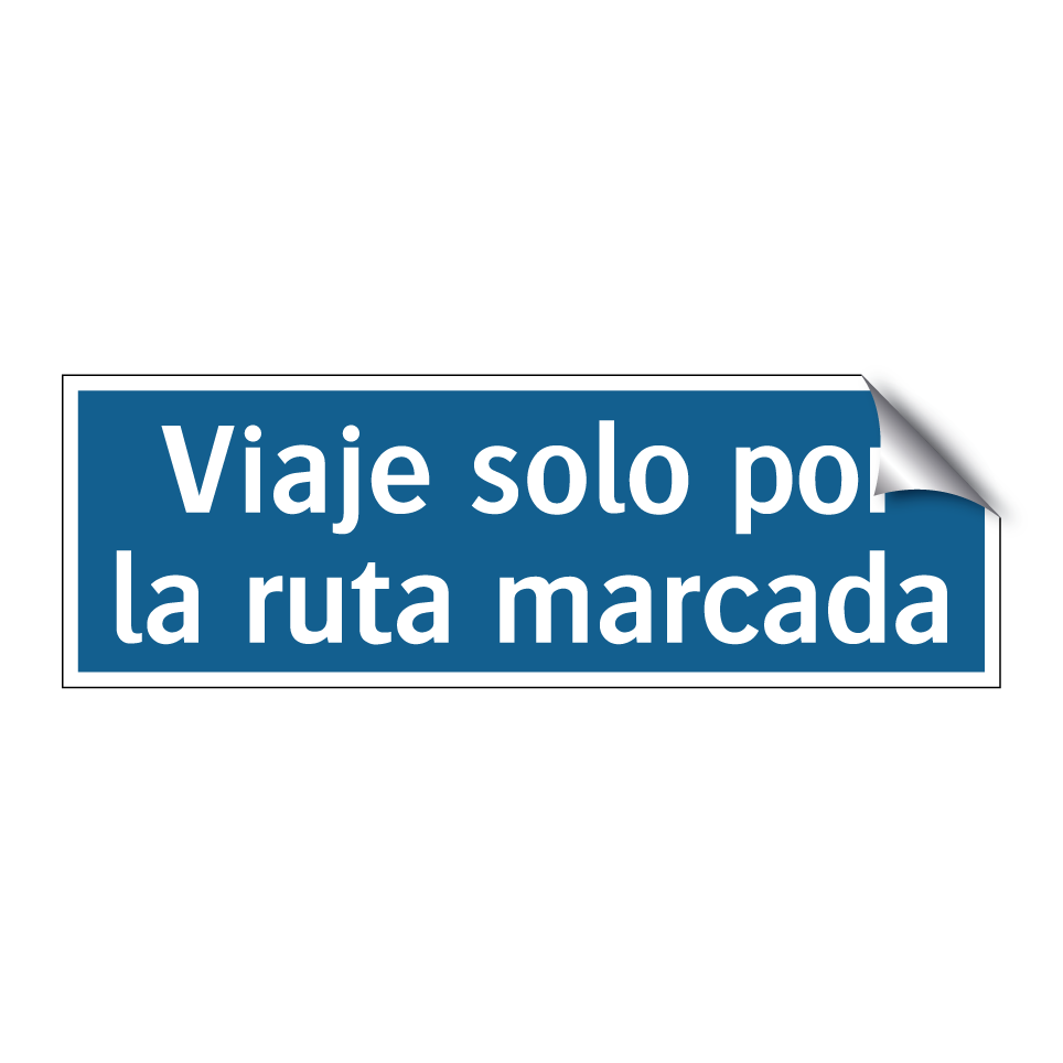 Viaje solo por la ruta marcada