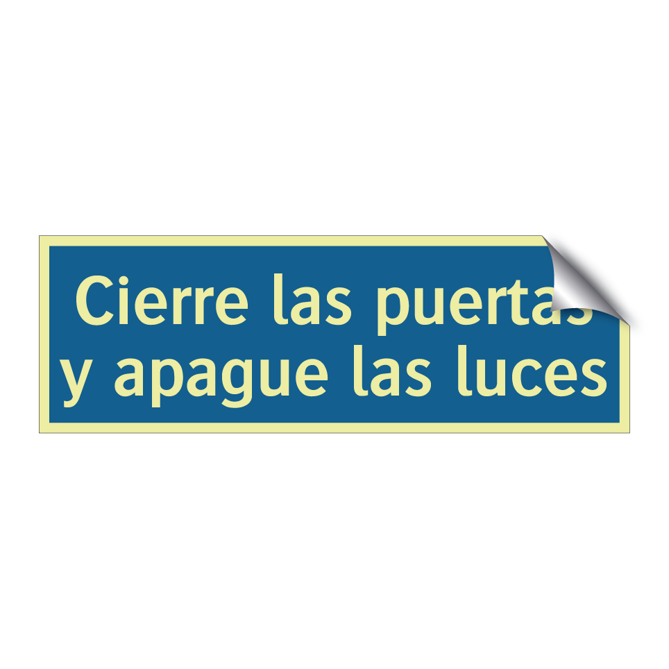 Cierre las puertas y apague las luces