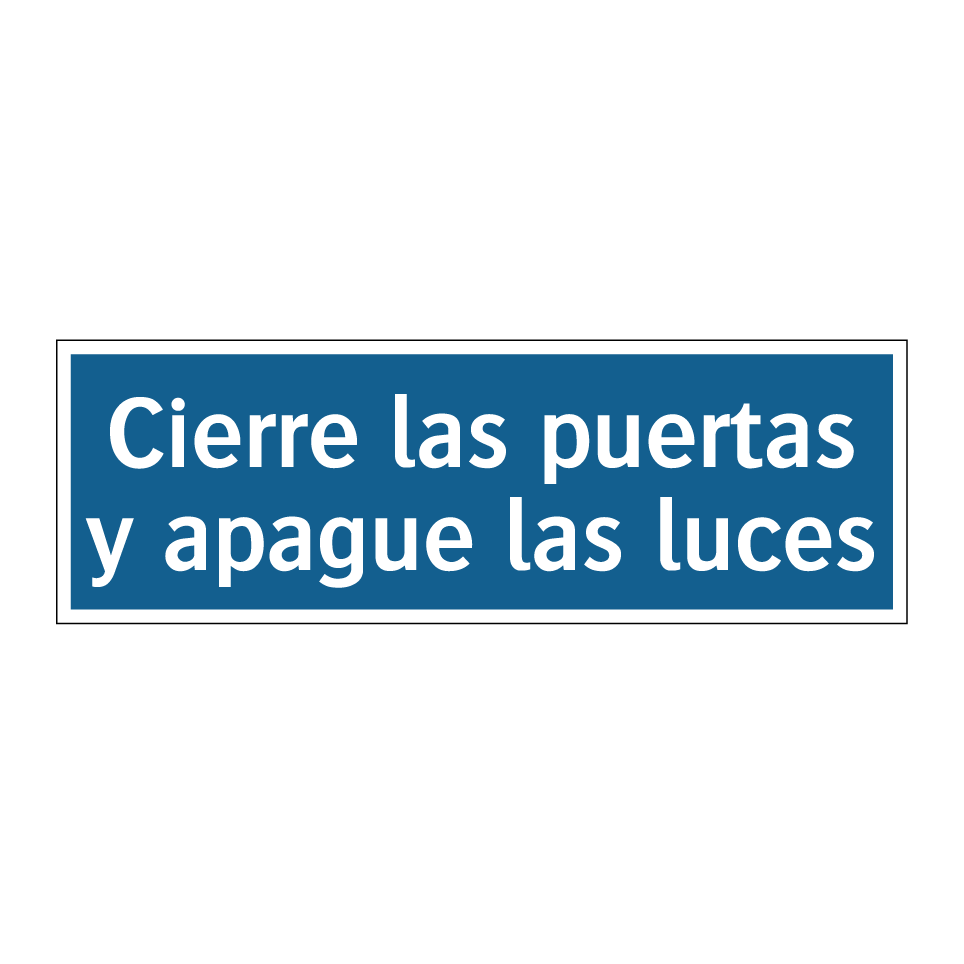 Cierre las puertas y apague las luces