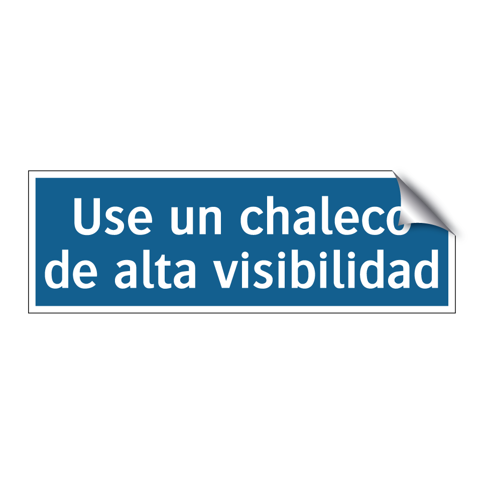 Use un chaleco de alta visibilidad