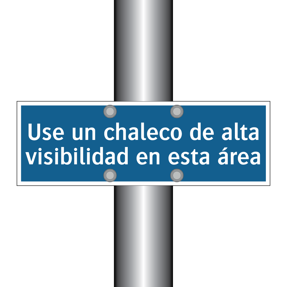 Use un chaleco de alta visibilidad en esta área