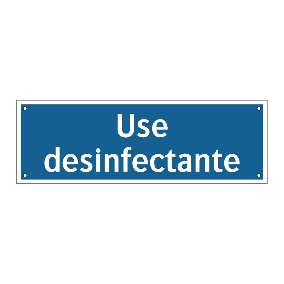 Use desinfectante