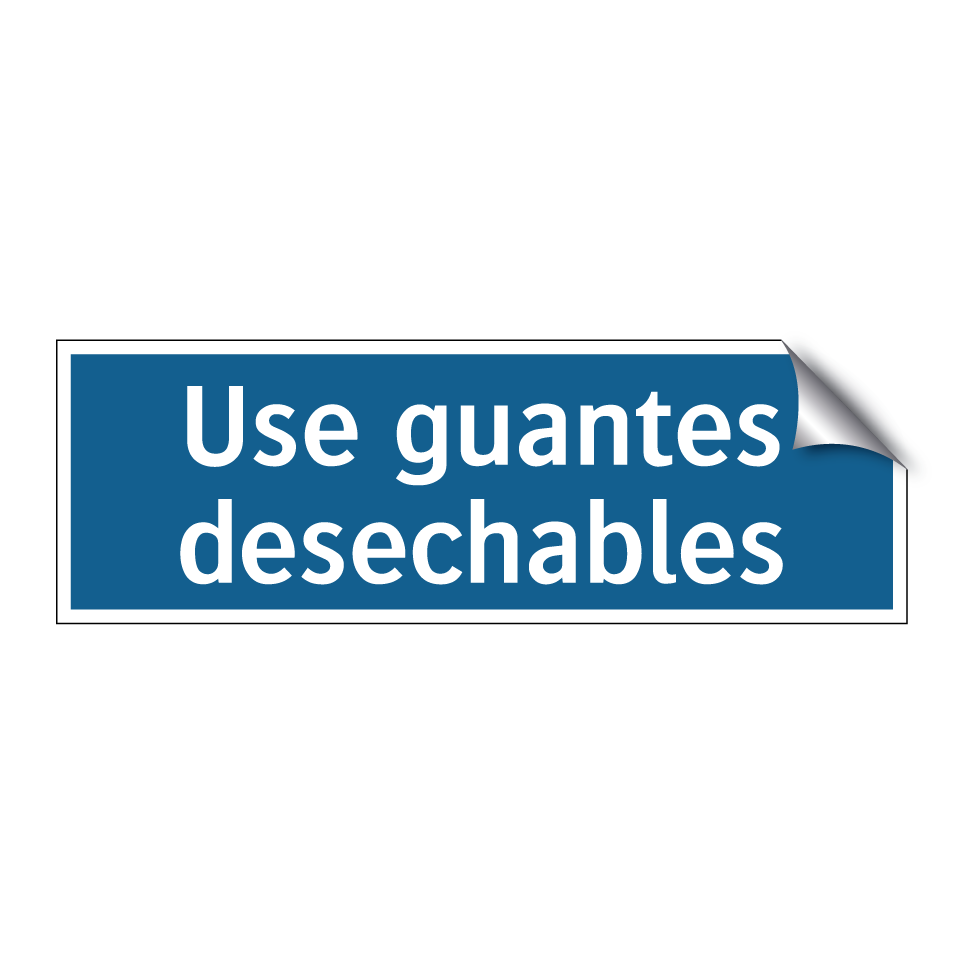 Use guantes desechables