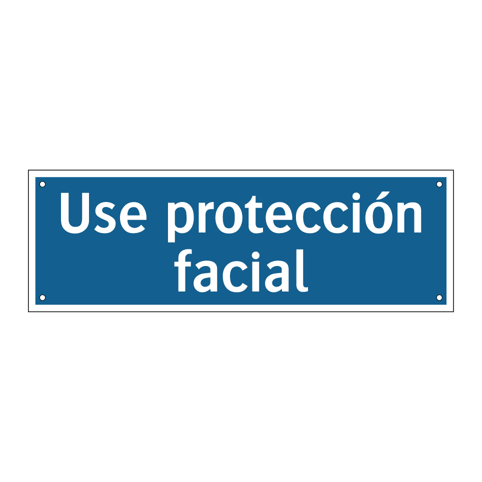 Use protección facial