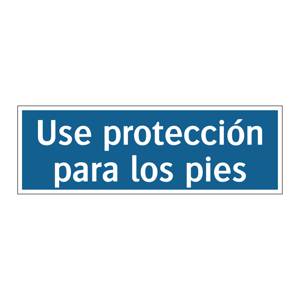 Use protección para los pies