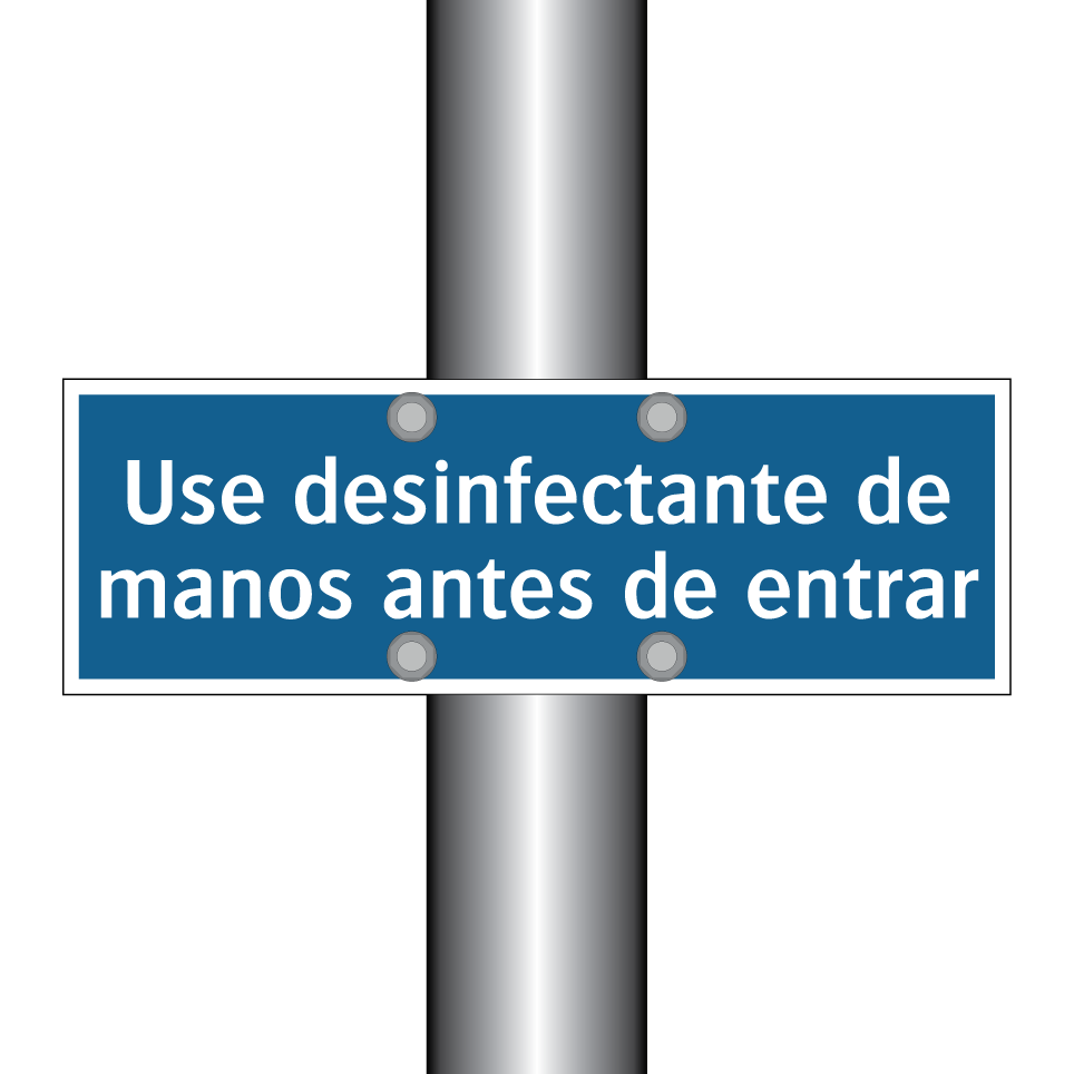 Use desinfectante de manos antes de entrar