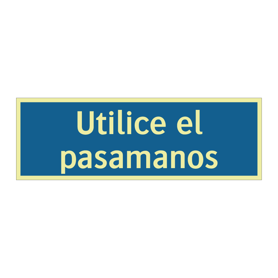Utilice el pasamanos