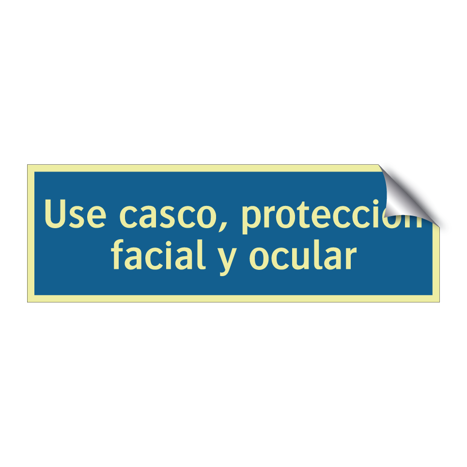 Use casco, protección facial y ocular