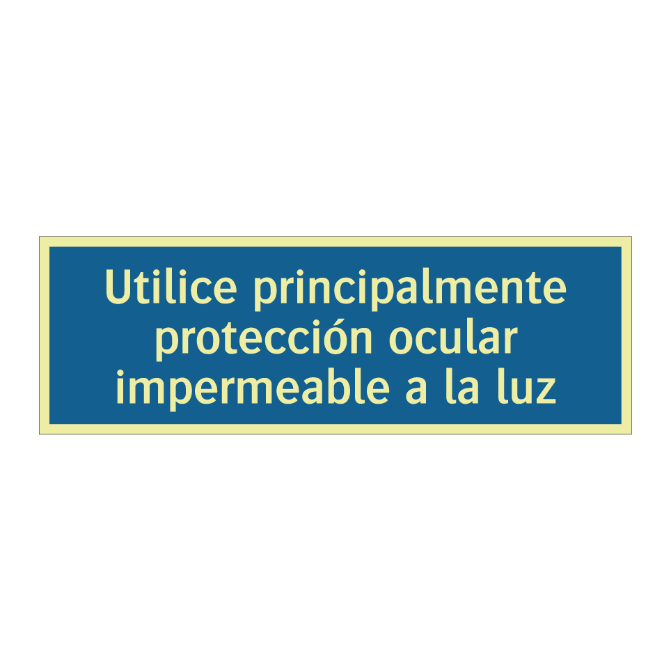Utilice principalmente protección ocular impermeable a la luz