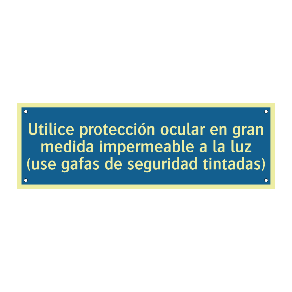 Utilice protección ocular en gran medida impermeable a la luz (use gafas de seguridad tintadas)