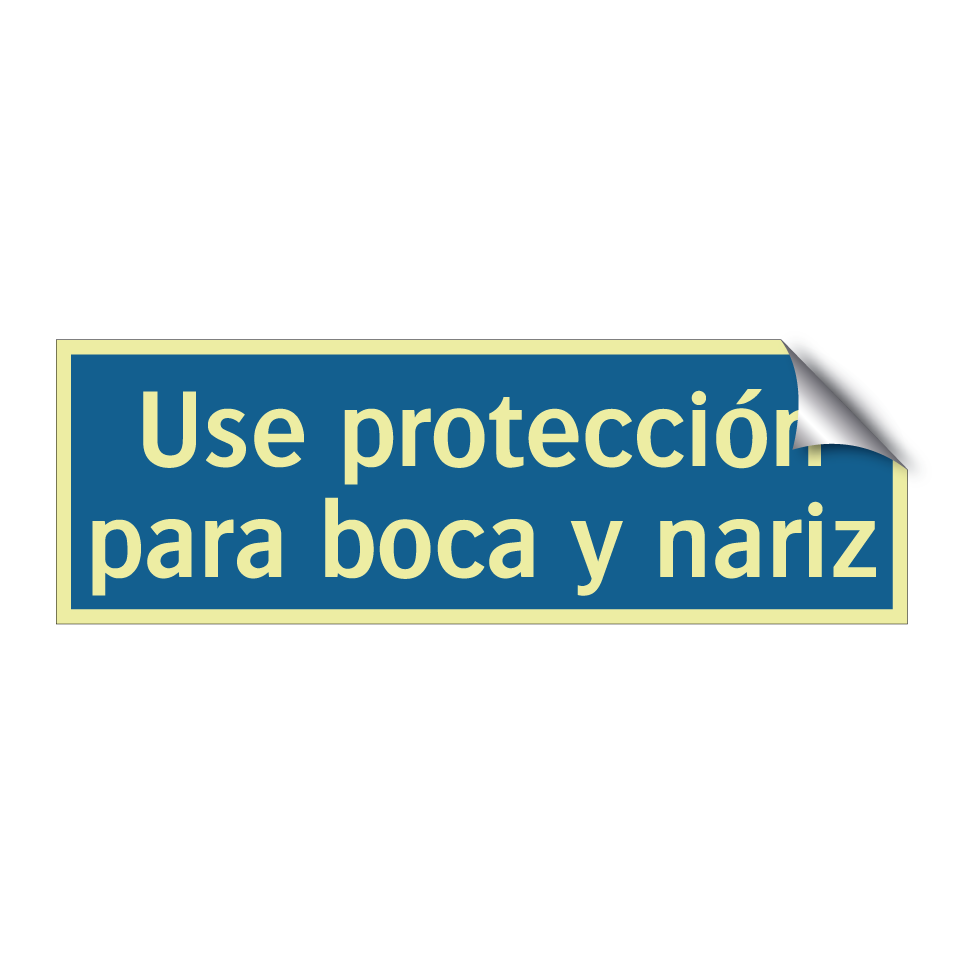 Use protección para boca y nariz