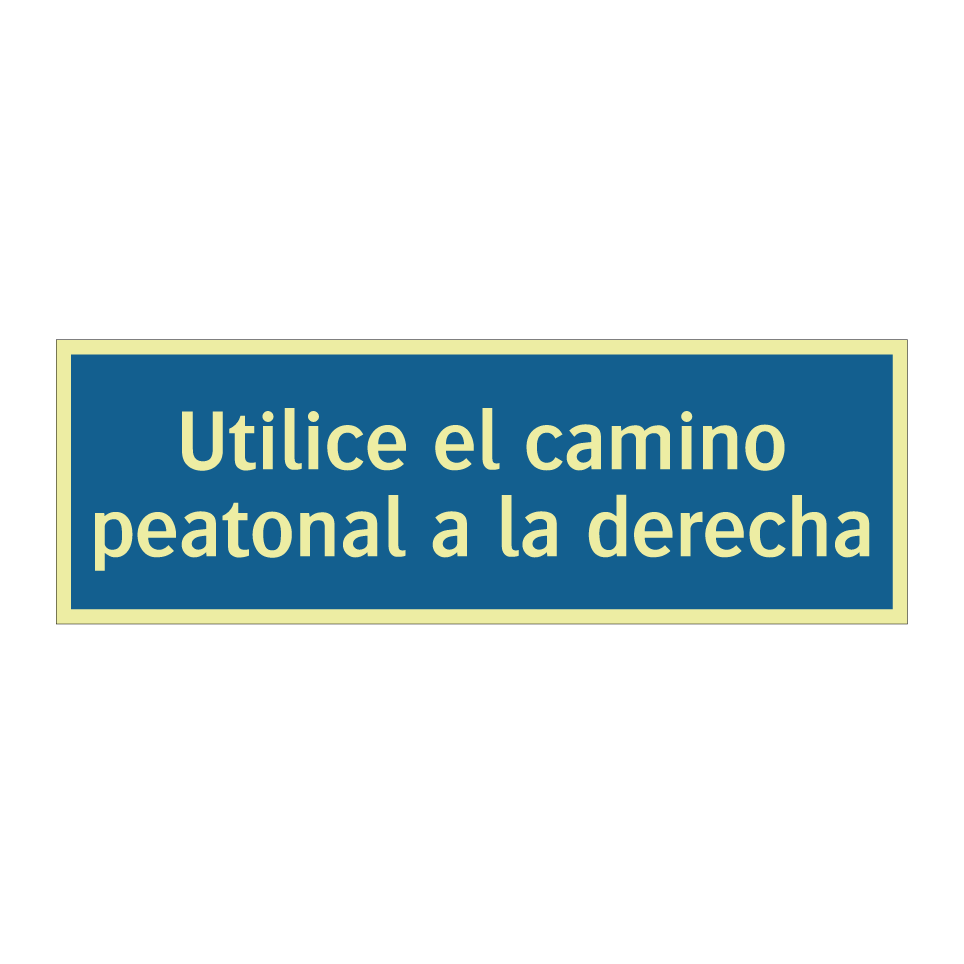 Utilice el camino peatonal a la derecha