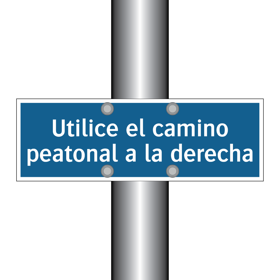 Utilice el camino peatonal a la derecha