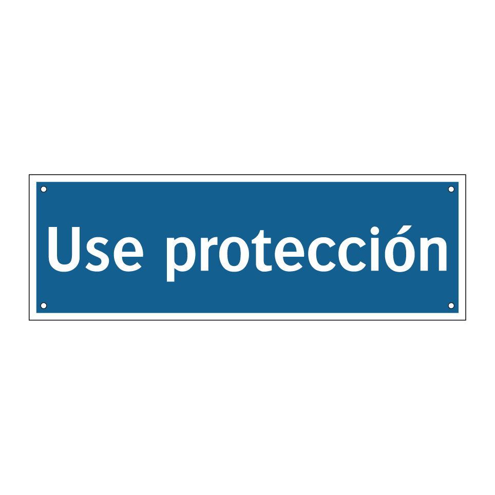 Use protección