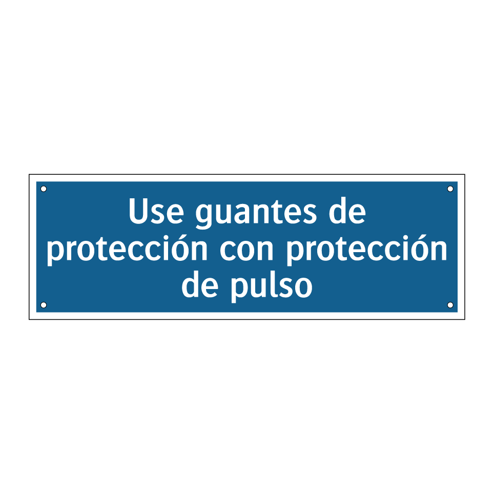 Use guantes de protección con protección de pulso