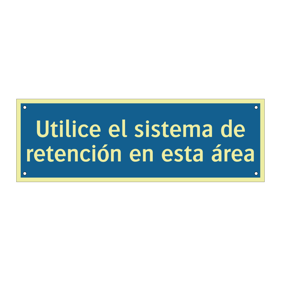Utilice el sistema de retención en esta área