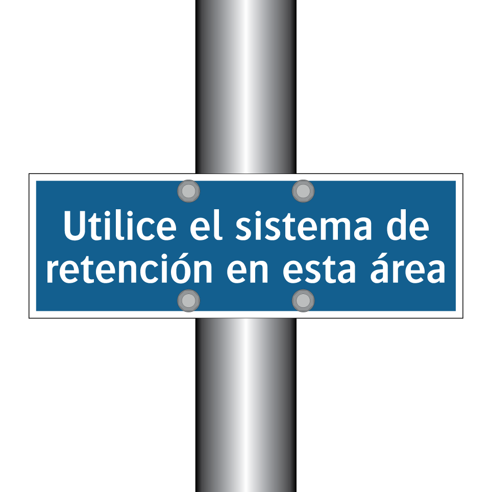 Utilice el sistema de retención en esta área
