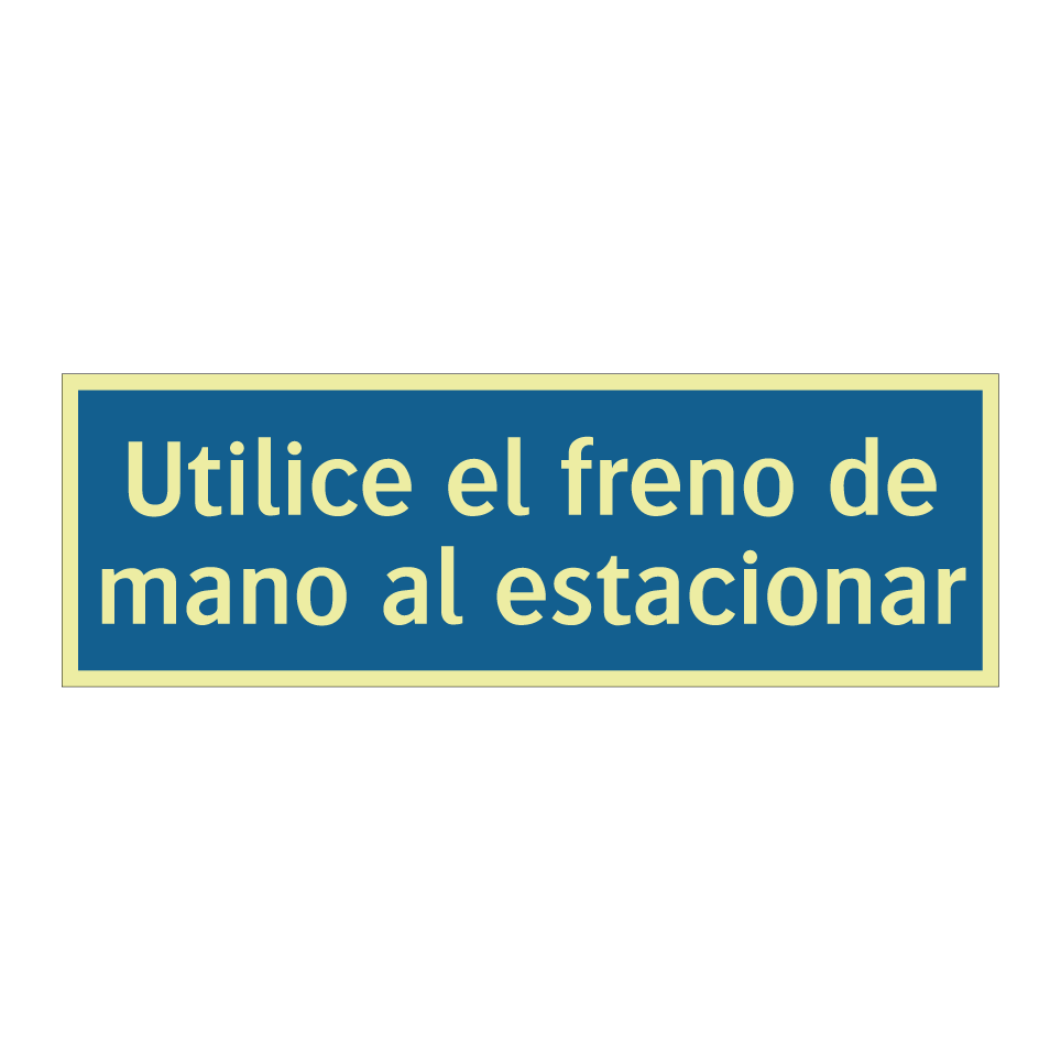 Utilice el freno de mano al estacionar