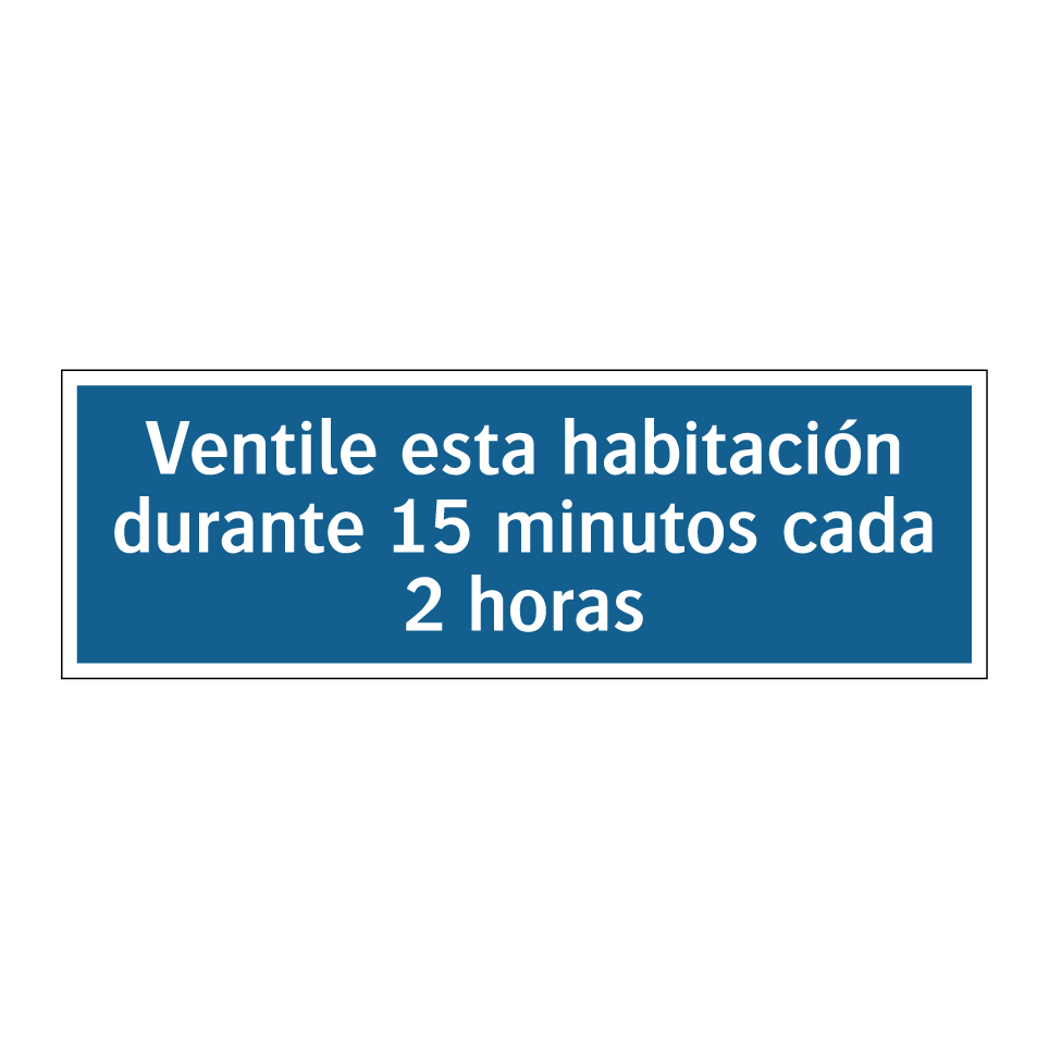 Ventile esta habitación durante 15 minutos cada 2 horas