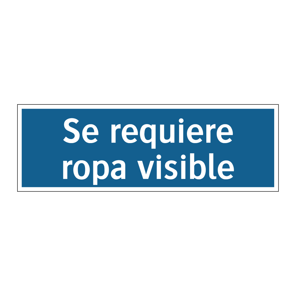 Se requiere ropa visible