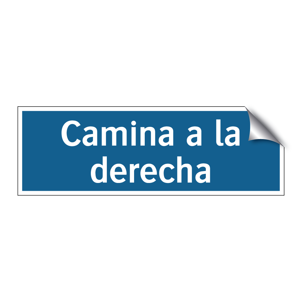Camina a la derecha