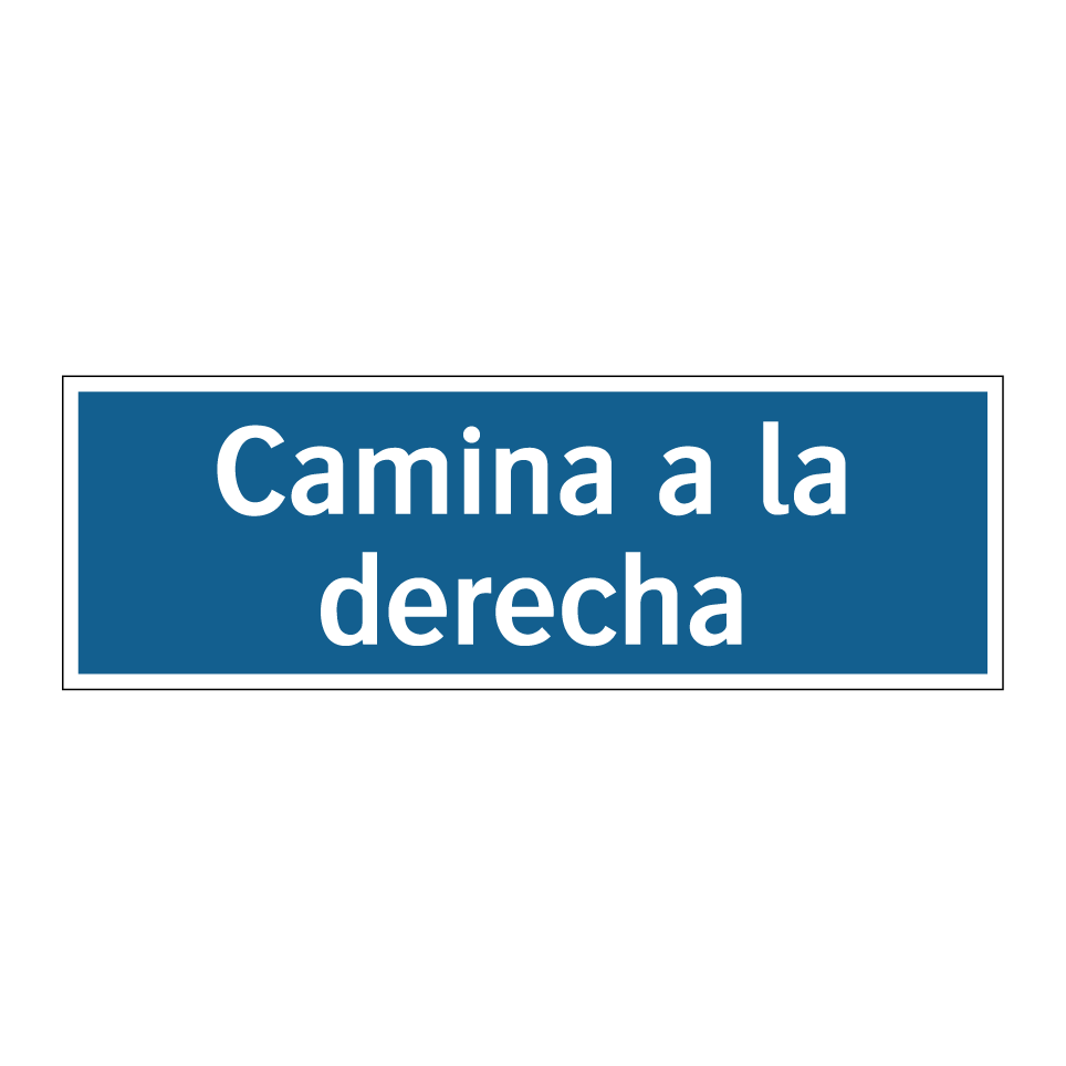 Camina a la derecha