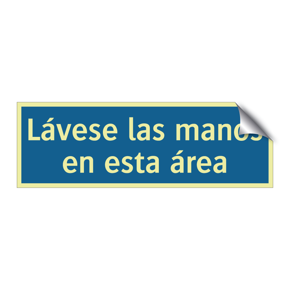 Lávese las manos en esta área