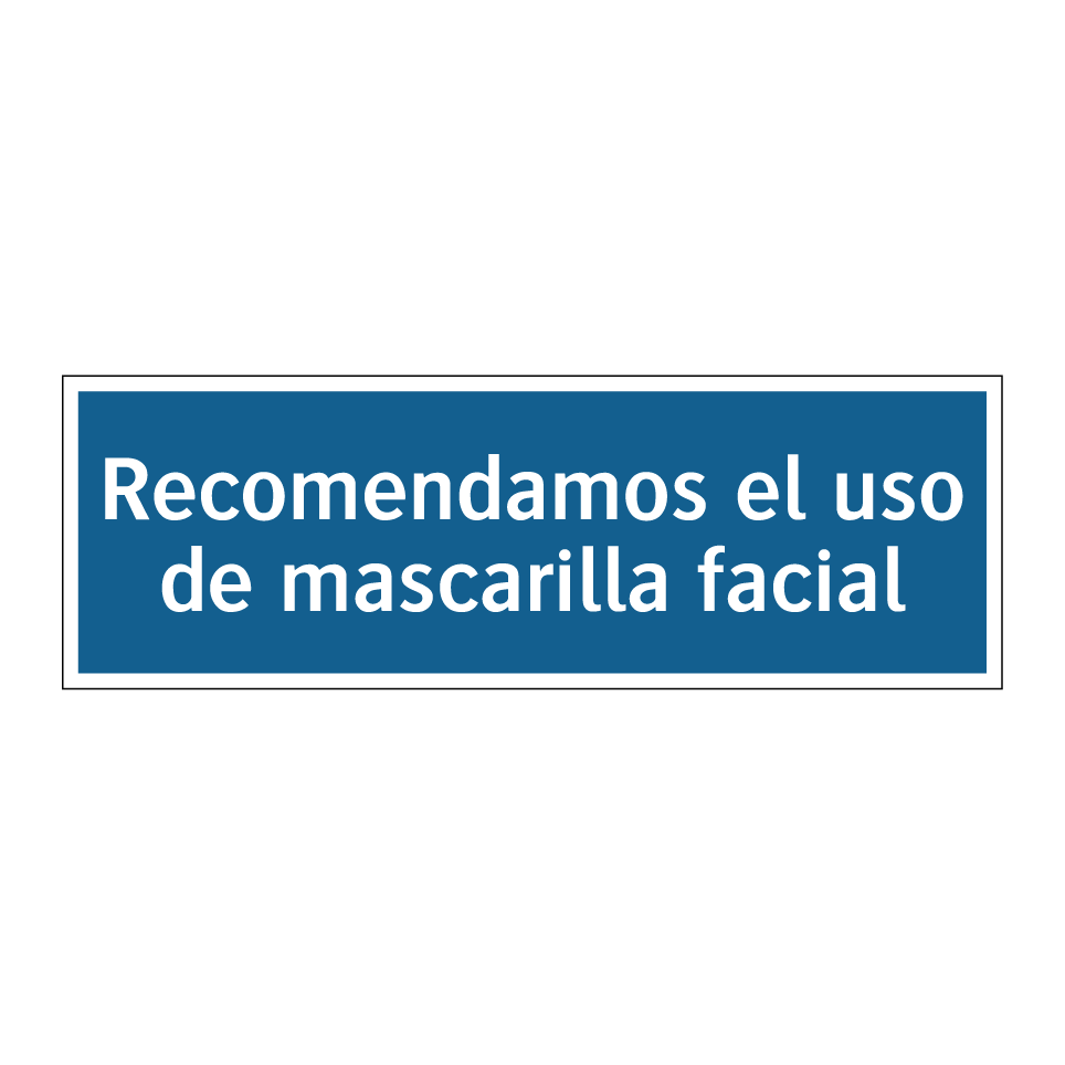 Recomendamos el uso de mascarilla facial